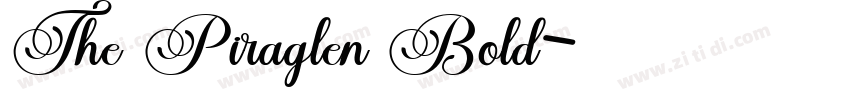 The Piraglen Bold字体转换 The Piraglen Bold字体转换